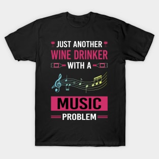 Wine Drinker Music T-Shirt